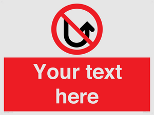 Custom prohibition No u turns